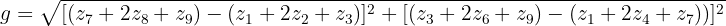$$g = \sqrt{ [(z_7+2z_8+z_9) - (z_1 + 2z_2 + z_3)]^2 + [(z_3+2z_6+z_9)-(z_1+2z_4+z_7))]^2 }$$